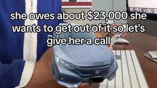 Customer wants bank to Repo her Honda Civic‼️ she wants to sell but owes $23000 on a $10000 car‼️