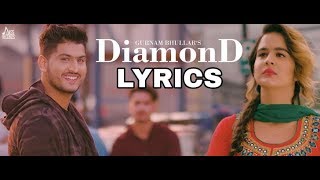 Diamond (Full lyrics) | Gurnam Bhullar | Latest Punjabi Song 2018