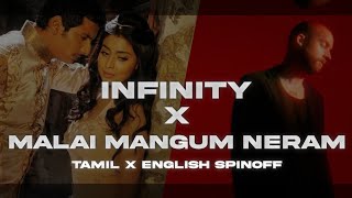 Infinity X Malai Mangum Neram (HKB Remix) | Tamil X English