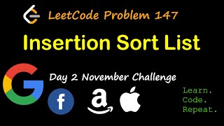 Insertion Sort List | LeetCode 147 | November LeetCode Challenge | Day 2