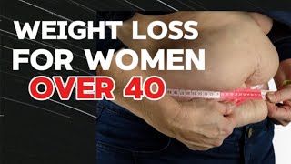 How women over 40 can loss weight effectively