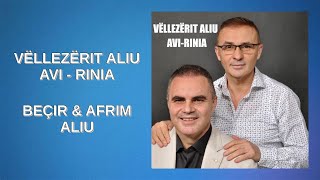 Vëllezërit Aliu [AVI-Rinia] - Kush mas pari bani, more djalë gyrbetin & Potpuri qytetare