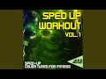 We R Who We R (Sped up Workout Mix)