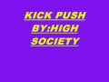 High Society kick push remix