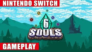 6Souls Nintendo Switch Gameplay