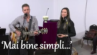 'Mai bine simpli' - Robert și Izabella Demeter