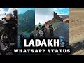 😍😍Ladakh WhatsApp Status | Ladakh Ride | Tamil