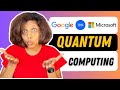 Quantum Computing Explained: Google vs Microsoft vs IBM