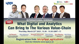 LPPI Virtual Seminar #44 : What Digital and Analytics Can Bring to The Various Value-Chain