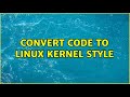 Convert code to Linux kernel style
