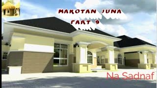 Makotan juna part 9 labarin cin amanar aure nadama da danasanin rayuwa