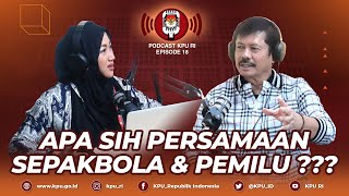 #PODCASTKPURI Episode 18: Apa Sih Persamaan Sepakbola & Pemilu ???