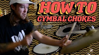 How To: Cymbal Chokes