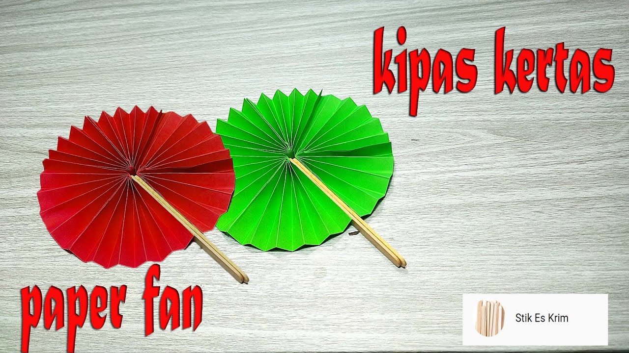 Cara Membuat Kipas Dari Kertas - YouTube