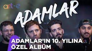 Adamlar Grubu Üyeleriyle Röportaj | Adamlar 10.Yıla Özel Konseri