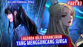 TERBARU🔥ALAM D4R∆H❗Munculnya Sang Penguasa Lembah KEMATIAN❗Part 43 Alur Cerita Manhwa Manhua Terbaik