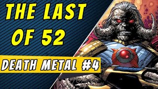 The Last 52 | Dark Nights Death Metal #4