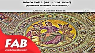 Briefe Teil 2 Epistulae morales ad Lucilium Part 1/2 Full Audiobook by Lucius Annaeus SENECA
