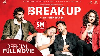 The Break Up || New Nepali Movie || Aashirman DS Joshi, Shilpa Maskey, \rRaymon Das Shrestha