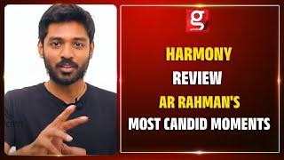 Harmony Review | AR Rahman's most candid moments | FIRST ON NET REVIEW | MR 05