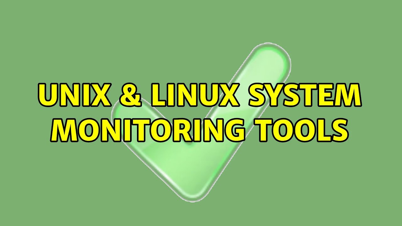 Unix & Linux: System Monitoring Tools - YouTube