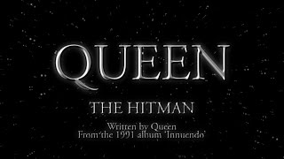 Queen - The Hitman (Official Lyric Video)