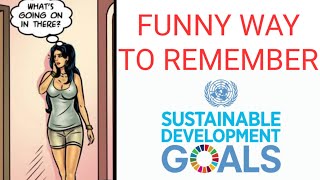 Trick to remember 17 Sustainable development goals (SDG) in 5 minutes SDG sdg goals