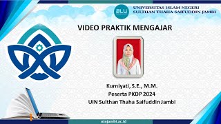 VIDEO PRAKTIK MENGAJAR_KURNIYATI_UIN SULTHAN THAHA SAIFUDDIN JAMBI