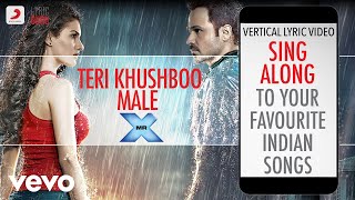 Teri Khushboo Male - Mr. X|Official Bollywood Lyrics|Jeet Gannguli