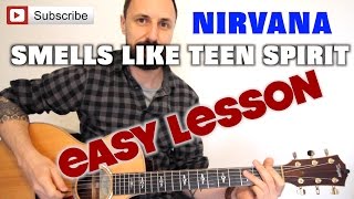 How to play Nirvana Smells Like Teen Spirit on guitar