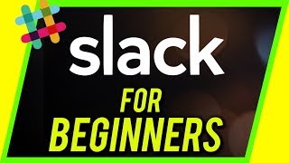 How to Use Slack