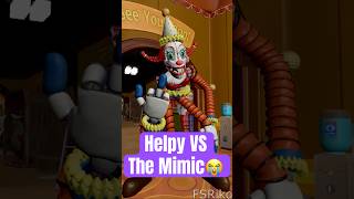 Helpy Vs The Mimic Secretofthemimic Fnaf