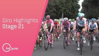 Giro d'Italia 2018 | Stage 21 Highlights | inCycle