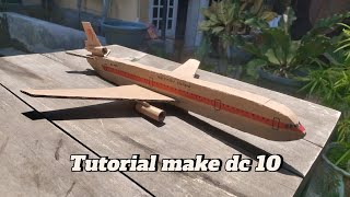 Tutorial How To Make A DC 10