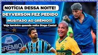 🚨 BOMBA SOBRE DEYVERSON! GRÊMIO DEVE ANUNCIAR NOVO CENTROAVANTE, CASO SOTELDO e DIEGO COSTA!