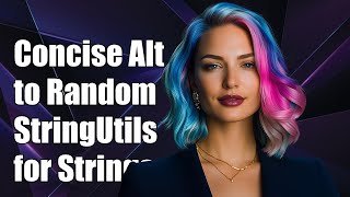 Concise Alternatives to RandomStringUtils for Generating Random Strings