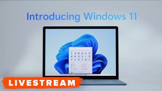 Microsoft Windows 11 Reveal Event (Crashing / Buggy Version) - Original Livestream