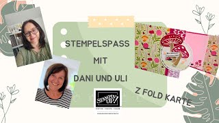 Z-Fold Karte | Stempelspass mit Dani und Uli I Live-Basteln I Stampin'Up!