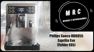 Philips Saeco HD8855 Exprelia Evo (Fehler E05)