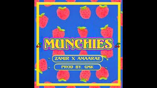 Zamir - Munchies ft. Amaarae (Official Audio)