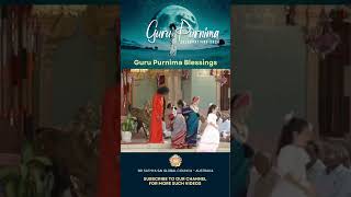 Guru Purnima Blessings | Guru Purnima | #shorts #srisathyasai #gurupurnima #guru