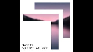 GwnMike - Summer Splash