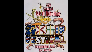 56th Annual IIsle of 8 Flags Shrimp Festival Parade