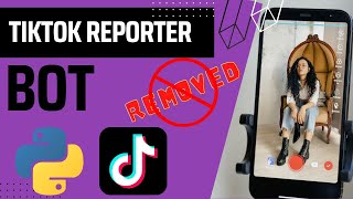 TikTok Video Reporter (send a lot of reports automatically)