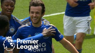 Ben Chilwell screamer snatches late lead for Leicester City | Premier League | NBC Sports