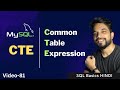 Video - 81 | MySQL - CTE with Example | Common Table Expressions Hindi