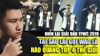 REACTION | Tại sao WAG là hào quang TOP 4 thế giới? - FFWC 2019 giải thế giới đầu tiên | BLV Rikaki