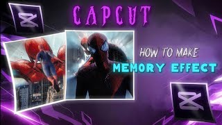 How to create memory effect in capcut tutorial