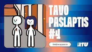 #4 ŠIRDŽIAI NEĮSAKYSI | TAVO PASLAPTIS (tikros paauglių istorijos)