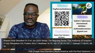 Prayer Hour Devotion (NA) Fri31tJan2025 with Paul Olashore